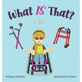 What Is That? - Hardcover