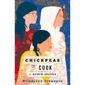 Chickpeas to Cook and Other Stories - Paperback