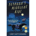 Susanna's Midnight Ride: The Girl Who Won the Revolutionary War