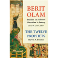 Berit Olam: The Twelve Prophets: Volume 2: Micah, Nahum, Habakkuk, Zephaniah, Haggai, Zechariah, Malachi Volume 2 - Hardcover