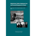 Administrators' Guide to Employment Law and Personnel Management in Schools