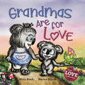 Grandmas Are for Love - Paperback