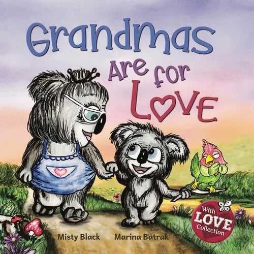 Grandmas Are for Love - Paperback