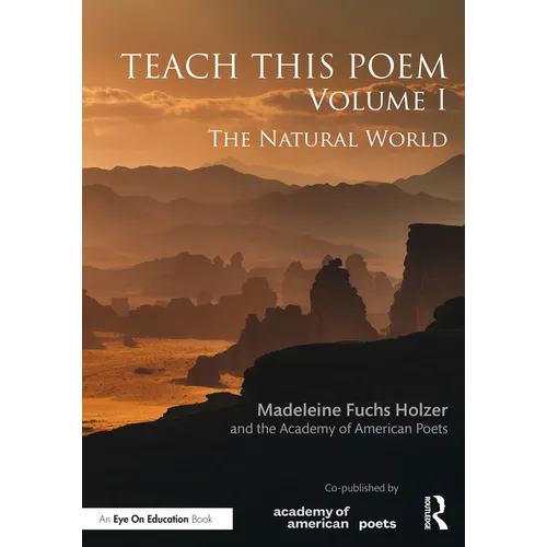 Teach This Poem, Volume I: The Natural World - Paperback