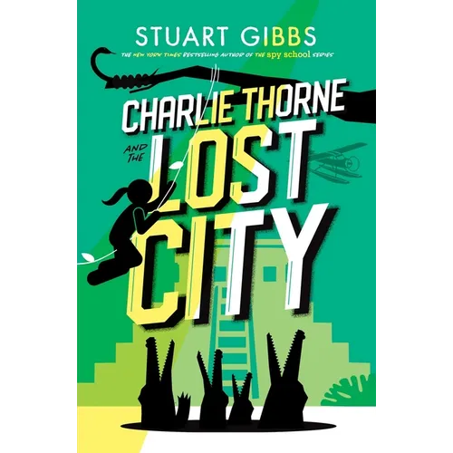 Charlie Thorne and the Lost City - Hardcover