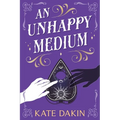 An Unhappy Medium - Paperback
