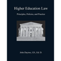 Higher Education Law: Principles, Policies, and Practice - Paperback