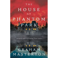 The House at Phantom Park - Hardcover