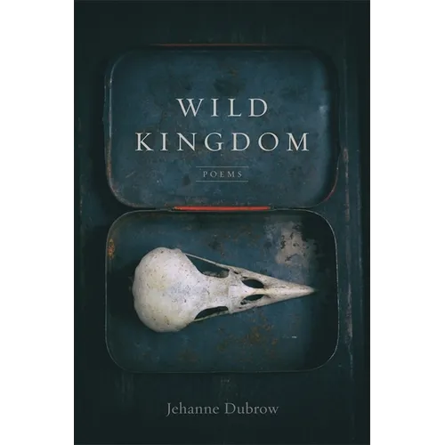 Wild Kingdom: Poems - Paperback