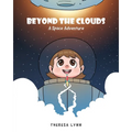 Beyond the Clouds: A Space Adventure - Paperback