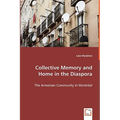 Collective Memory and Home in the Diaspora - Paperback