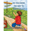Do You Know the Way to Binkeyville? - Hardcover