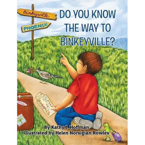 Do You Know the Way to Binkeyville? - Hardcover