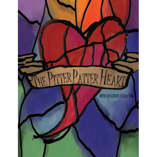 The Pitter Patter Heart - Hardcover