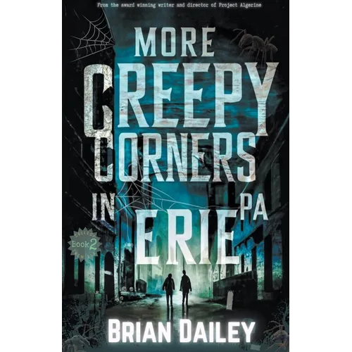More Creepy Corners in Erie PA - Paperback