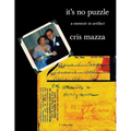 It's No Puzzle: a memoir in artifact - Paperback