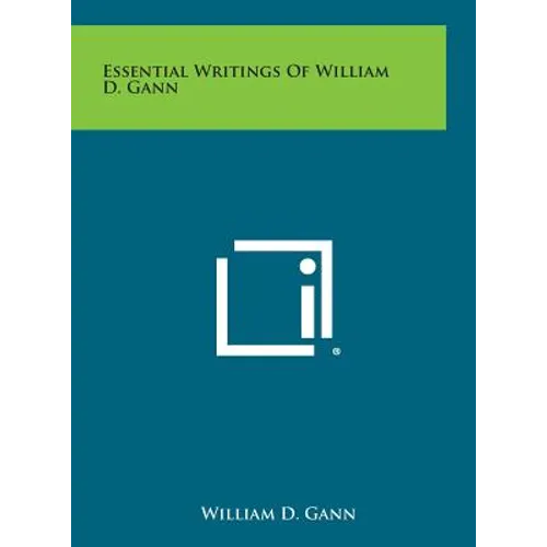 Essential Writings of William D. Gann - Hardcover