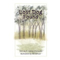 Lost Dog Found - Paperback