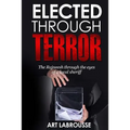 Elected Through Terror: The Rajneesh through the eyes of a local sheriff