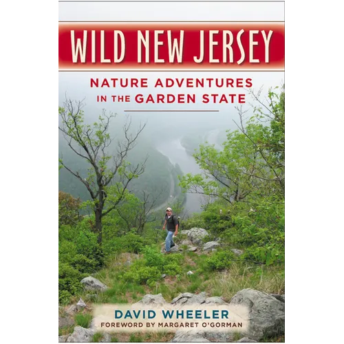 Wild New Jersey: Nature Adventures in the Garden State