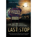 Last Stop: Horror on Route 13 - Paperback