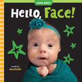 Hello, Face! - Board Book