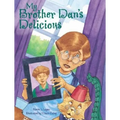 My Brother Dan's Delicious - Hardcover