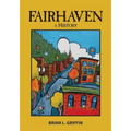 Fairhaven: A History