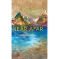 Near Afar - Hardcover