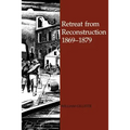 Retreat from Reconstruction: 1869-1879