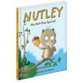 Nutley the Nut Free Squirrel - Hardcover