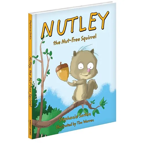Nutley the Nut Free Squirrel - Hardcover