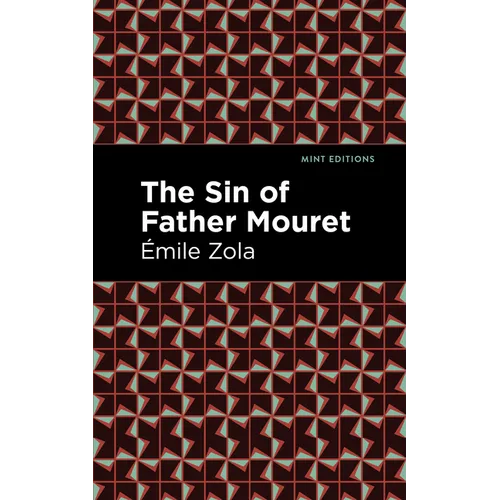 The Sin of Father Mouret - Hardcover