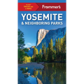 Frommer's Yosemite and Neighboring Parks - Paperback