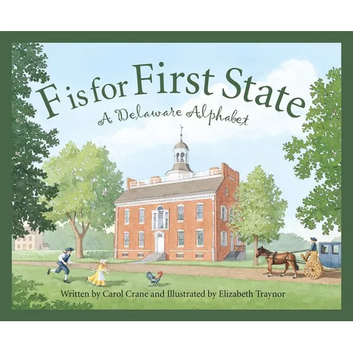 F Is for First State: A Delaware Alphabet - Hardcover