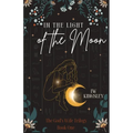 In the Light of the Moon - Paperback