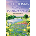 Picnic in Someday Valley: A Heartwarming Texas Love Story - Paperback