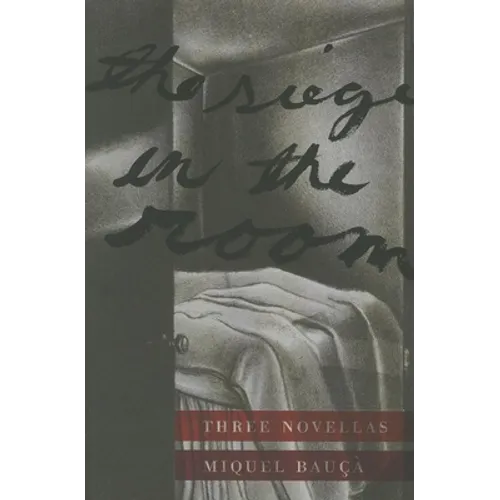 Siege in the Room: Three Novellas - Paperback
