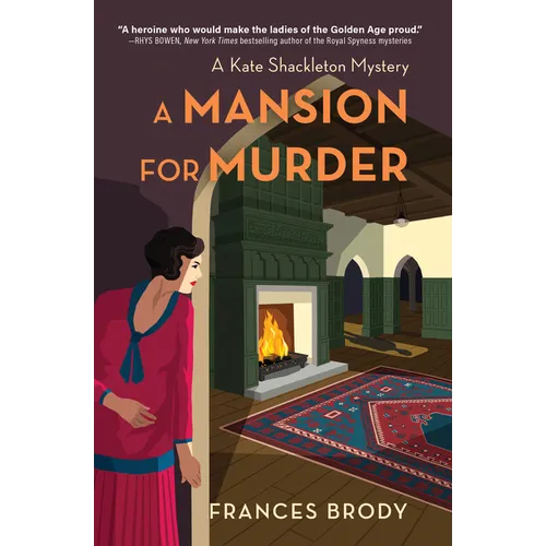 A Mansion for Murder: A Kate Shackleton Mystery - Hardcover
