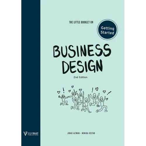 The Little Booklet on Business Design: Getting Started - Paperback