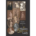 The Shanty Irishman and the Lady - Paperback