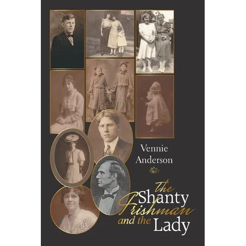 The Shanty Irishman and the Lady - Paperback