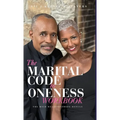 The Marital Code to ONENESS workbook - Paperback
