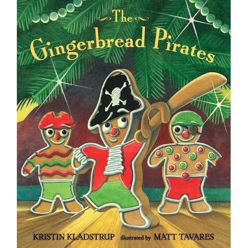 The Gingerbread Pirates Gift Edition - Hardcover