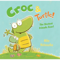Croc & Turtle! - Hardcover