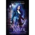 The Kiss & The Killer - Paperback