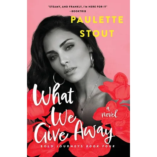 What We Give Away - Paperback