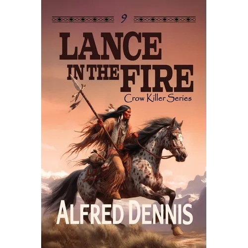 Lance in the Fire - Paperback