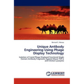 Unique Antibody Engineering Using Phage Display Technology - Paperback