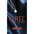 Grit for the Pearl - Hardcover